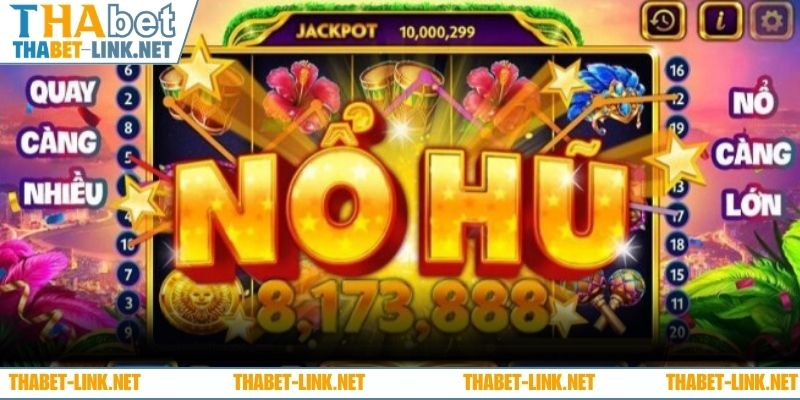 Nổ hũ là dạng trò chơi slot quay thưởng hút khách tại THABET
